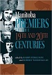 The Premiers of Manitoba book cover